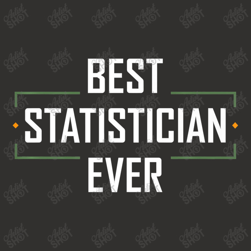 Teacher Best Statistician Ever Statistics Funny Apparel 937 Champion Hoodie by urethrapricey | Artistshot