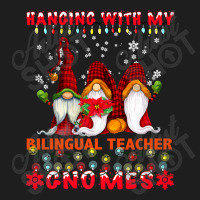 Teacher Hanging With My Bilingual Teacher Gnomes Ugly Xmas Matching 19 Classic T-shirt | Artistshot