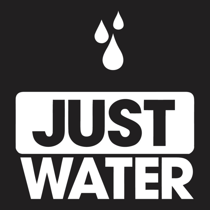 Just Water We Are All Water Front T-shirt | Artistshot