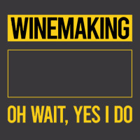 Winemaking T Shirtfunny Yes I Do Winemaking Winemaker T Shirt Ladies Curvy T-shirt | Artistshot