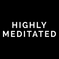 Highly Meditated Meditating Meditation Relaxation Namaste T Shirt Maternity Scoop Neck T-shirt | Artistshot