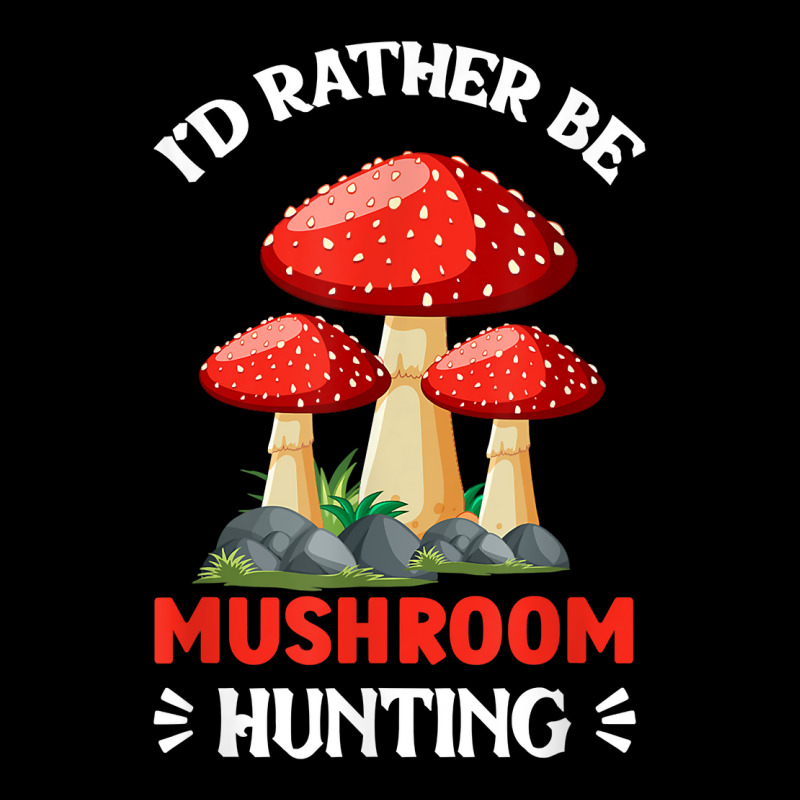 I'd Rather Be Mushroom Hunting Mycologist Mushrooms T Shirt Cropped Hoodie by donatoherrigpwj | Artistshot