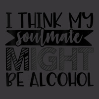 My Soulmate Might Be Alcohol Funny Sarcastic Novelty Item T Shirt Ladies Curvy T-shirt | Artistshot