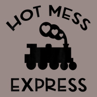 Cool Hot Mess Express Train Funny Sarcastic Novelty Item T Shirt Vintage T-shirt | Artistshot