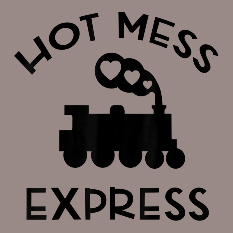 Cool Hot Mess Express Train Funny Sarcastic Novelty Item T Shirt Vintage T-Shirt by haocovaccaj | Artistshot