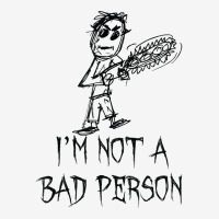 I'm Not A Bad Person Halloween Costume Word Design T Shirt Baby Bibs | Artistshot