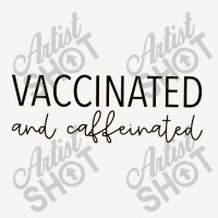 Vaccinated & Caffeinated Toddler Hoodie | Artistshot