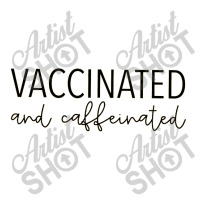 Vaccinated & Caffeinated Zipper Hoodie | Artistshot