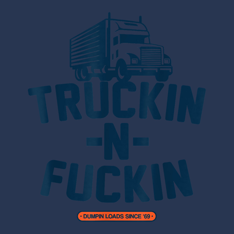 Truckin N Fuckin T Shirt Men Denim Jacket by nayarilorenzi | Artistshot