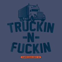 Truckin N Fuckin T Shirt Vintage Short | Artistshot