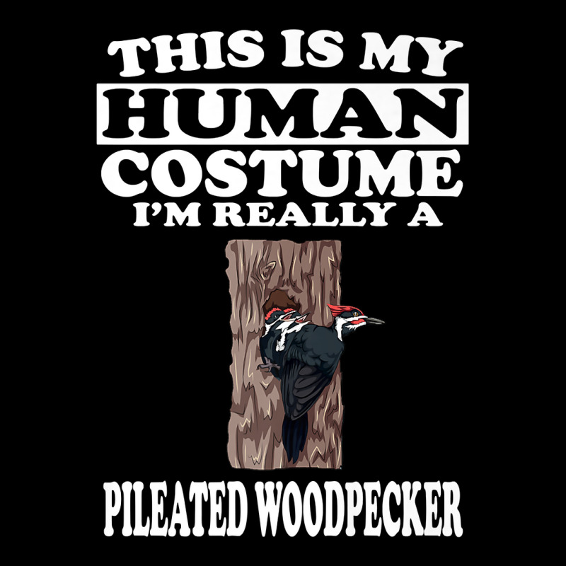 This Is My Human Costume I'm Really A Pileated Woodpeckers Premium T S Baby Bibs by shoaibmolleda | Artistshot