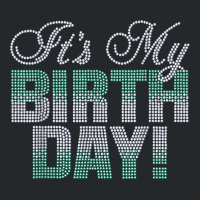 Woman It's My Birthday Rhinestone Design Birthday Gift T Shirt Crewneck Sweatshirt | Artistshot