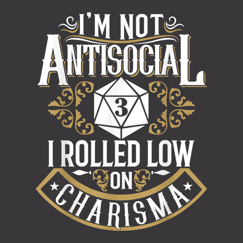 Not Antisocial, Rolled Low Charisma Funny Rpg Loves Dragons T Shirt Ladies Curvy T-Shirt by rainandehay | Artistshot