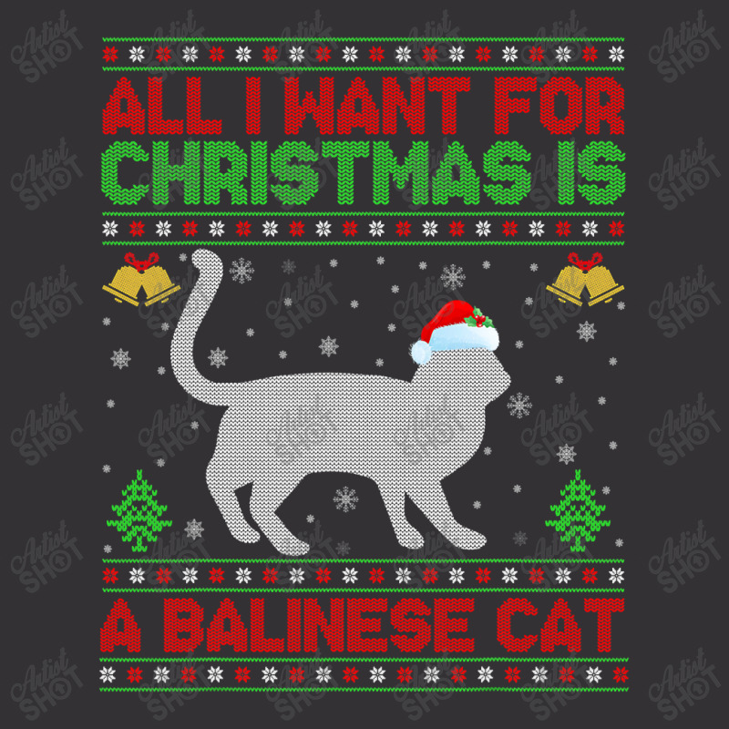 Thanksgiving Funny Ugly All I Want For Christmas Is A Balinese Cat Vintage Hoodie | Artistshot