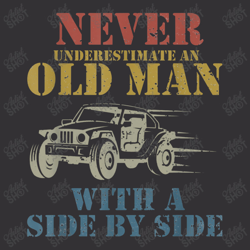 Never Underestimate An Old Man With A Side By Side Utv Vintage Hoodie And Short Set by tahanemosi | Artistshot