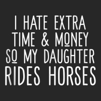 I Hate Extra Time And Money So My Daughter Rides Horses Tank Top Women's Pajamas Set | Artistshot