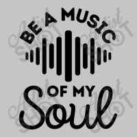 Be A Music Of My Soul - Music Lovers Baby Bodysuit | Artistshot