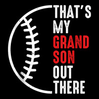 That's My Grandson Out There Baseball Tank Top Toddler Sweatshirt | Artistshot