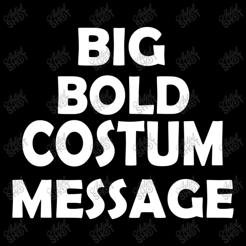 Big Bold Costum Message Long Sleeve Shirts | Artistshot