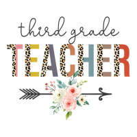 Third Grade Teacher Leopard Teacher's Day Back To School T Shirt 3/4 Sleeve Shirt | Artistshot