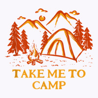 Take Me To Camp Summer Vacation Tropical Trip Camping T Shirt Tank Top | Artistshot