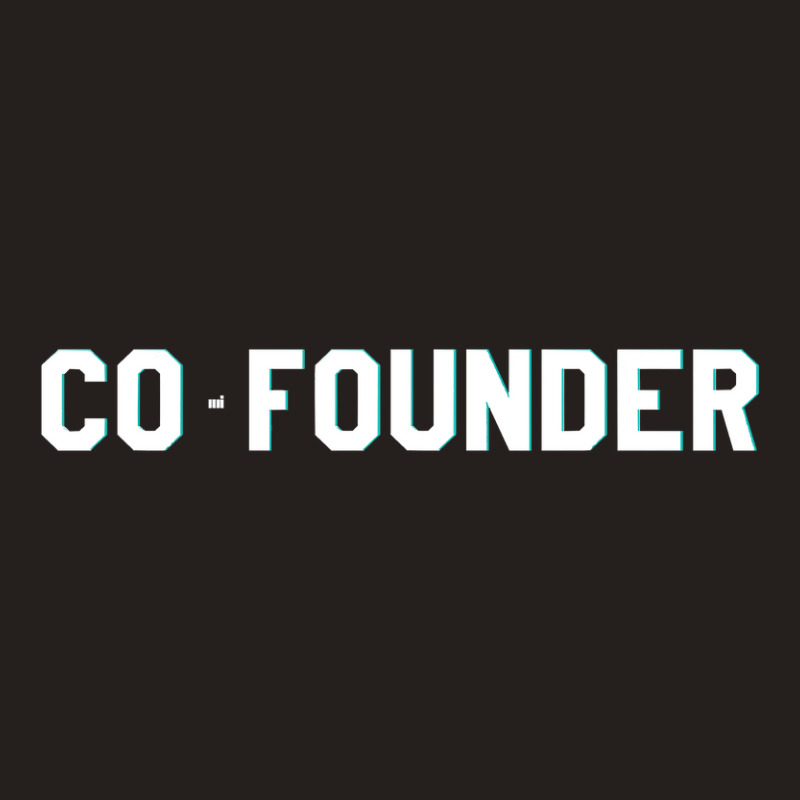 Cofounder Startup Company Founder Partner Tank Top | Artistshot