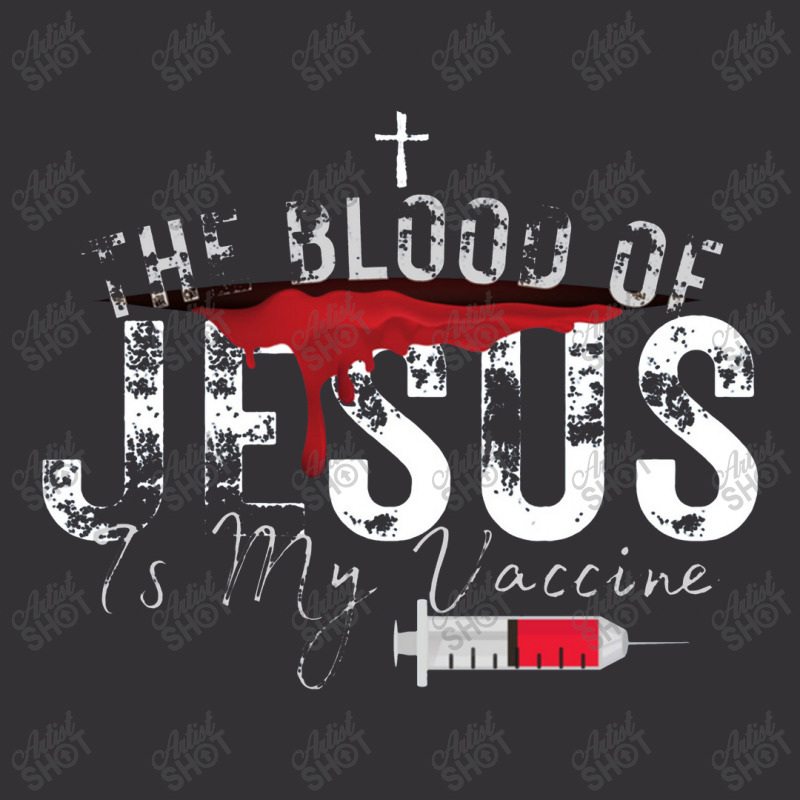 The Blood Of Jesus Is My Vaccine Christian Anti Vaccine Pullover Vintage Hoodie by celanasubek | Artistshot