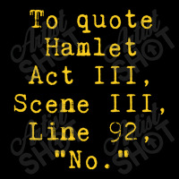 To Quote Hamlet Act Iii Scene Iii Line 92 No Funny Literary Adjustable Cap | Artistshot