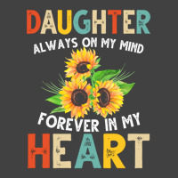 Daughter Always On My Mind Forever In My Heart For Dark Vintage T-shirt | Artistshot