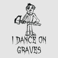 I Dance On Graves Halloween Costume Word Design T Shirt Medium-length Apron | Artistshot