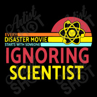 Every Disaster Movie Starts With Someone Ignoring Scientist Cropped Sweater | Artistshot