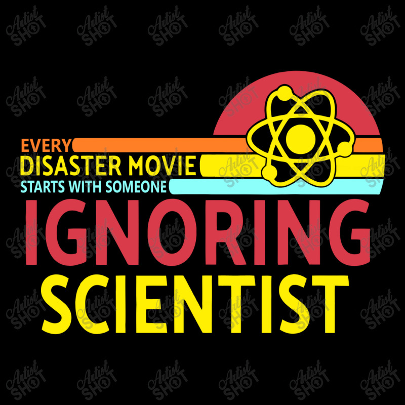 Every Disaster Movie Starts With Someone Ignoring Scientist Cropped Sweater by DropShop | Artistshot