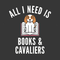 Cavalier King Charles Spaniel T  Shirt All I Need Is Books And Cavalie Toddler Hoodie | Artistshot