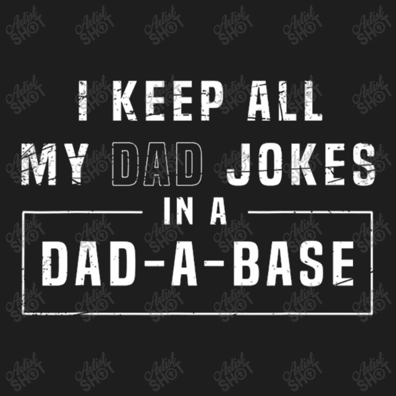 Programmer Father Database Geek Daddy Nerd Dad Jokes Classic T-shirt by Gretchen Minnis | Artistshot