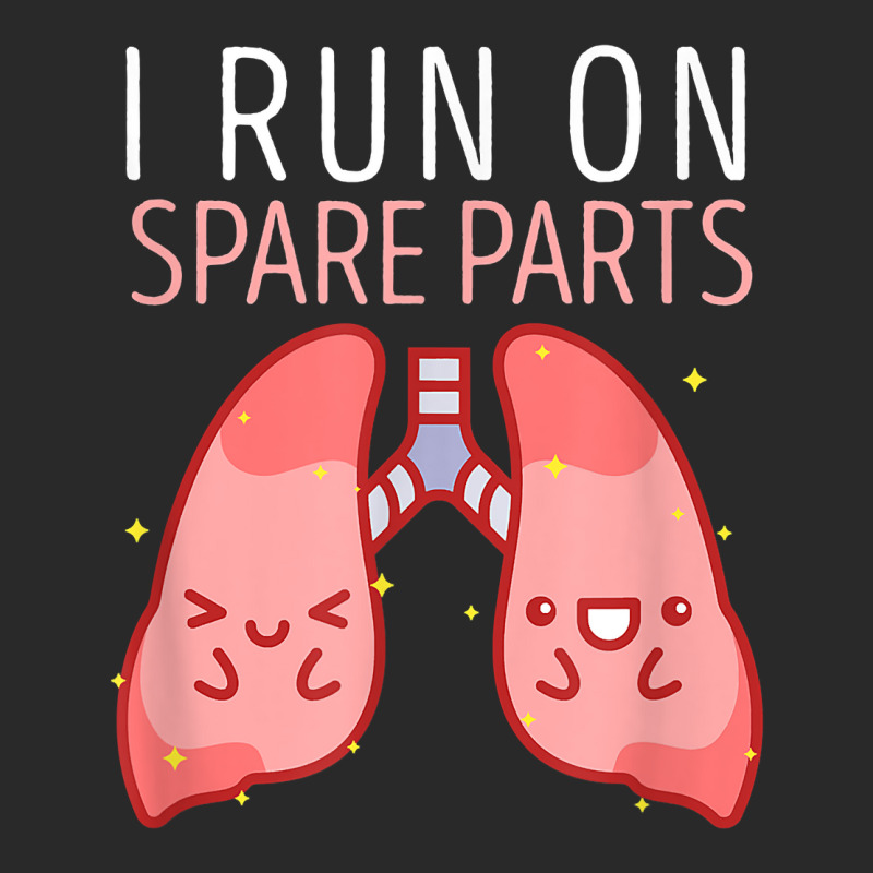 I Run On Spare Parts Lung Love Organ Donation Vintage T Shirt Toddler T-shirt by weltzjharrasw | Artistshot