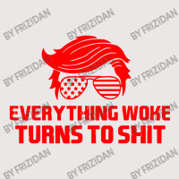 Quote Everything Woke Turns Pocket T-shirt | Artistshot