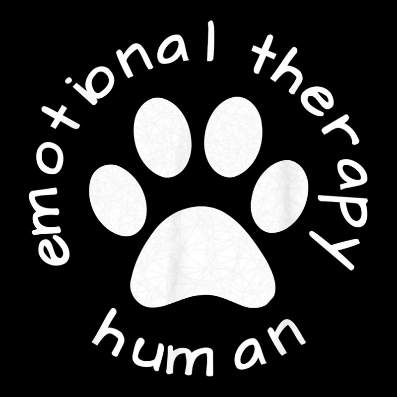 Emotional Therapy Human   Gift For Dog Doggie Lovers T Shirt Zipper Hoodie by maionexzweddel1i | Artistshot