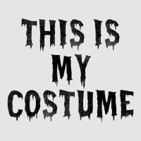 This Is My Costume Exclusive T-shirt | Artistshot