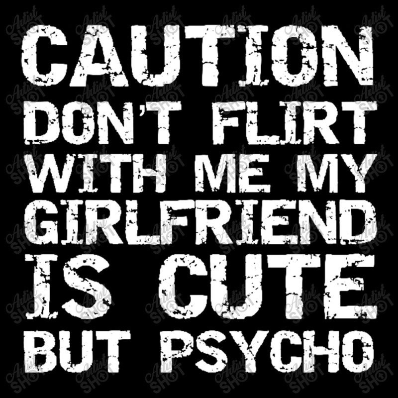 Caution Don't Flirt With Me My Girlfriend Is Cute But Psycho Pullover Men's 3/4 Sleeve Pajama Set | Artistshot