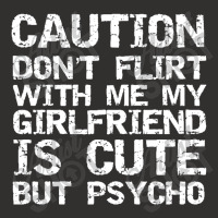 Caution Don't Flirt With Me My Girlfriend Is Cute But Psycho Pullover Champion Hoodie | Artistshot