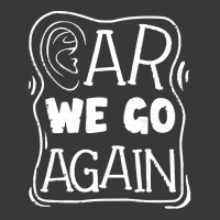 Audiology T  Shirt Pediatric Audiologist Audiology Ear We Go Again T Ladies Curvy T-shirt | Artistshot