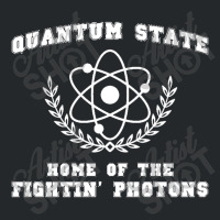 Quantum State Home Of The Fightin' Photons Doctor Crewneck Sweatshirt | Artistshot