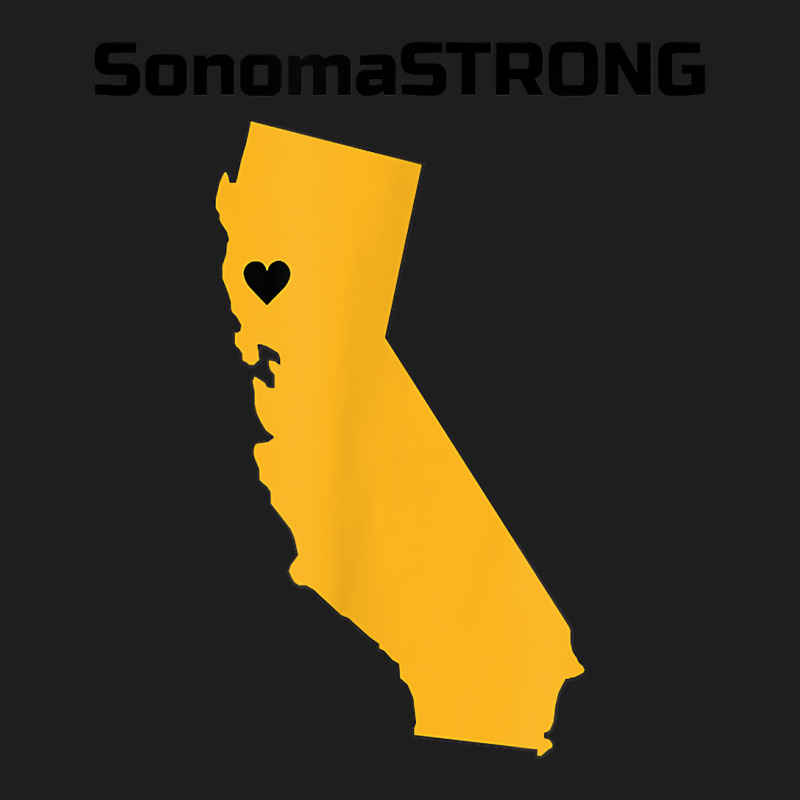 Support Sonoma Strong California State Heart Love T Shirt Classic T-shirt by rainandehay | Artistshot