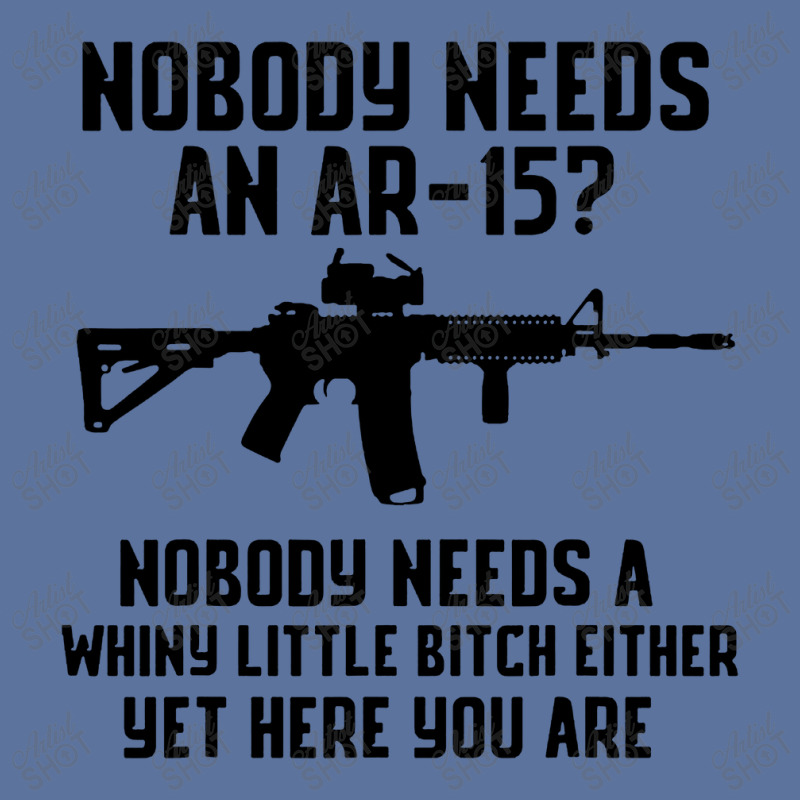 Nobody Needs An Ar 15 Lightweight Hoodie by GassPoll | Artistshot