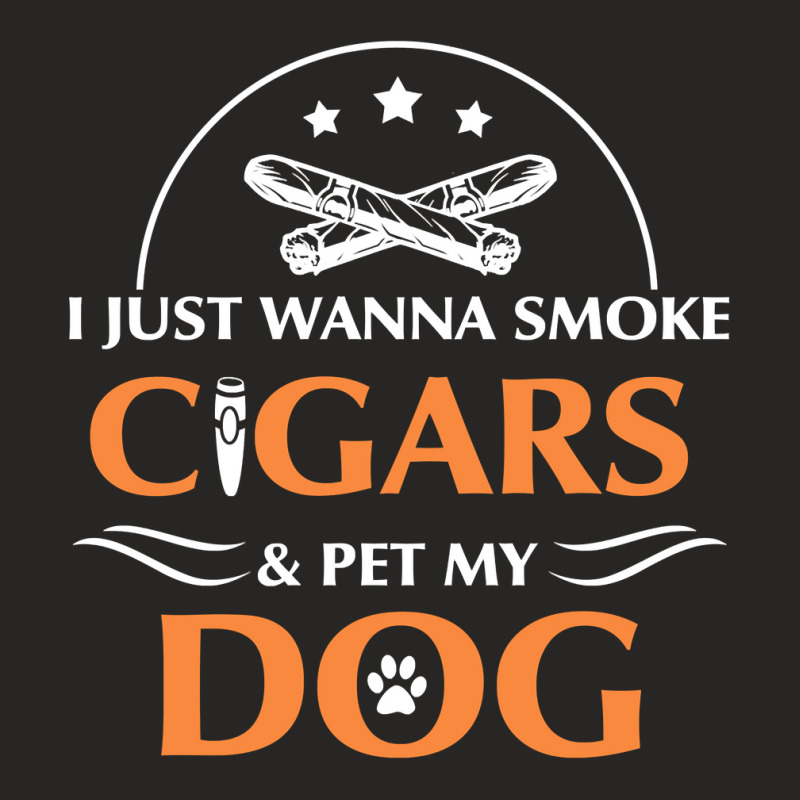 I Just Want To Smoke Cigars And Pet My Dog Cigarsdog Loves Long Sleeve Ladies Fitted T-Shirt by adrienskradski | Artistshot