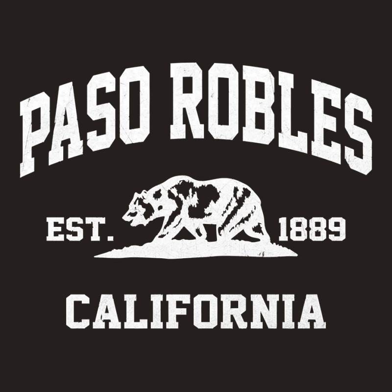 Paso Robles California Ca Vintage State Athletic Style Pullover Hoodie Tank Top by nycerecoverdell | Artistshot