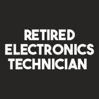 Retired Electronics Technician T Shirt Ladies Fitted T-shirt | Artistshot