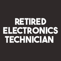 Retired Electronics Technician T Shirt Racerback Tank | Artistshot