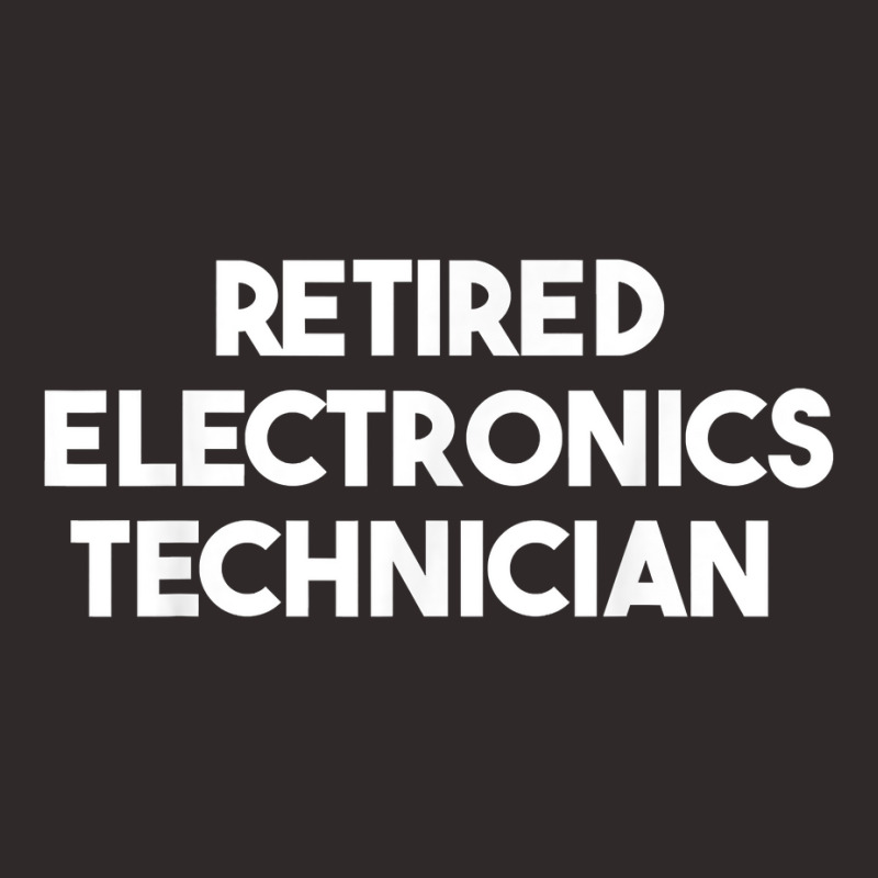 Retired Electronics Technician T Shirt Racerback Tank by haylesfshiltsxd1 | Artistshot