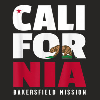 California Bakersfield Mission T Shirt Ladies Fitted T-shirt | Artistshot